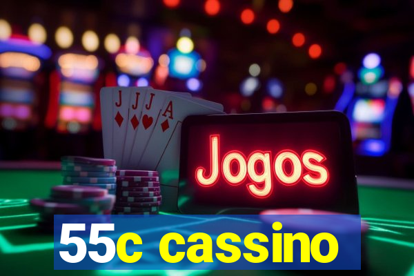 55c cassino